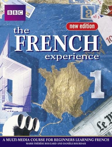 FRENCH EXPERIENCE 1 COURSEBOOK NEW EDITION: (French Experience)