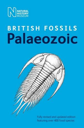 British Palaeozoic Fossils: (British Fossils Revised and updated ed)