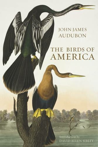 The Birds of America: (Complete ed of Audubon's classic work)