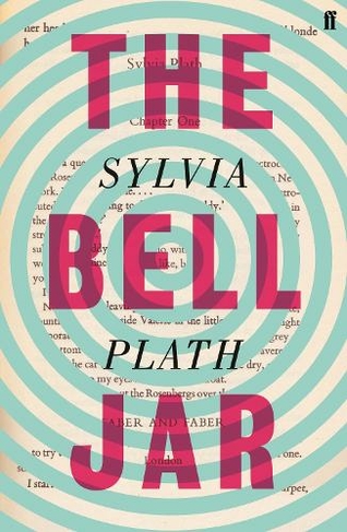 The Bell Jar: (Main - Re-issue)
