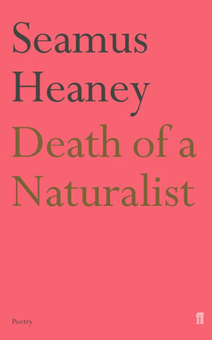 Death of a Naturalist: (Main)