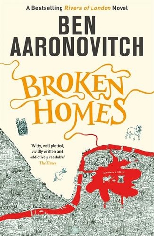 Broken Homes: Book 4 in the #1 bestselling Rivers of London series (A Rivers of London novel)