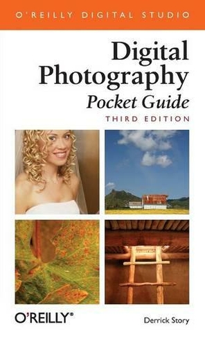 Digital Photography Pocket Guide: (3rd edition)