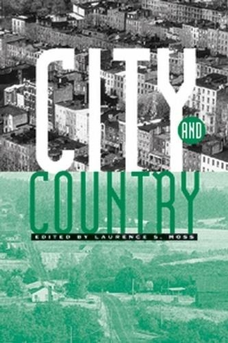 City and Country: An Interdisciplinary Collection (Economics and Sociology Thematic Issue)