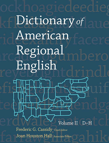Dictionary of American Regional English: Volume II