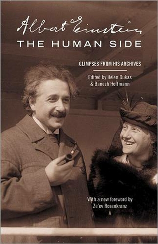 Albert Einstein, The Human Side: Glimpses from His Archives (Revised edition)
