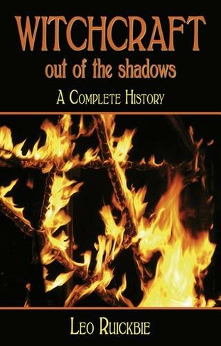 Witchcraft out of the Shadows: (New edition)