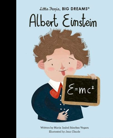 Albert Einstein: Volume 72 (Little People, BIG DREAMS)