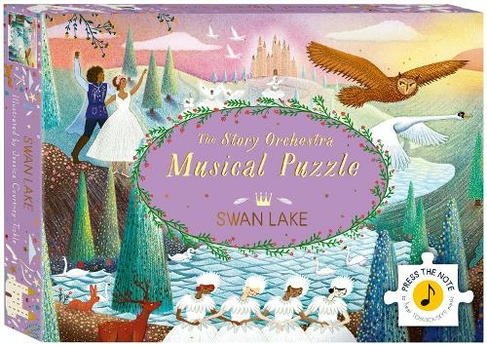 The Story Orchestra: Swan Lake: Musical Puzzle: Press the note to hear Tchaikovsky's music (The Story Orchestra)