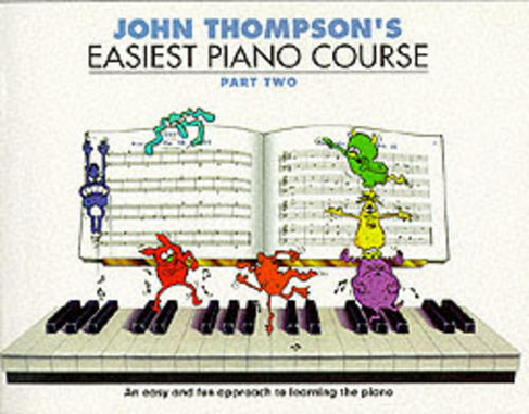 John Thompson's Easiest Piano Course 2: Revised Edition (Revised edition)