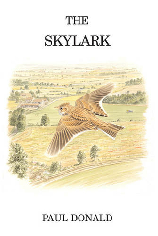 The Skylark: (Poyser Monographs)