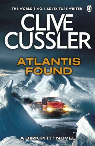 Atlantis Found: Dirk Pitt #15 (The Dirk Pitt Adventures)