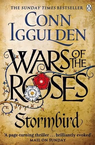 Stormbird: The Wars of the Roses (Book 1) (The Wars of the Roses)