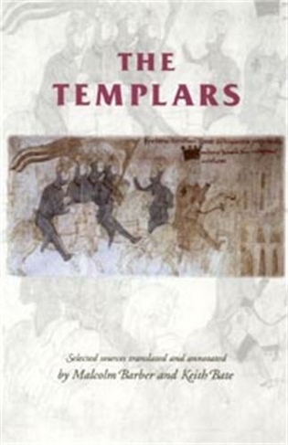 The Templars: (Manchester Medieval Sources)