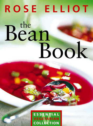 The Bean Book: Essential Vegetarian Collection (New edition)
