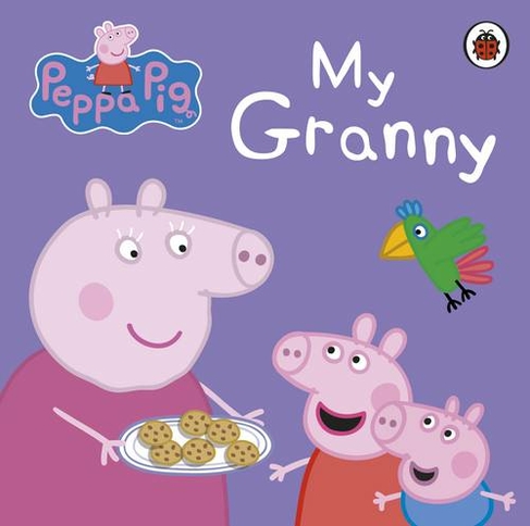 Peppa Pig: My Granny: (Peppa Pig)