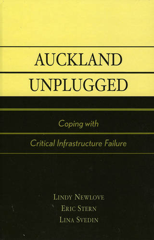 Auckland Unplugged: Coping with Critical Infrastructure Failure