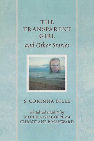 The Transparent Girl and Other Stories: (After the Empire: The Francophone World and Postcolonial France)