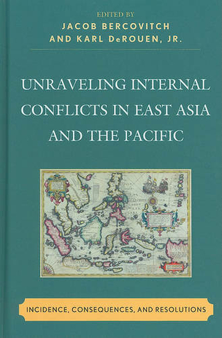 Unraveling Internal Conflicts in East Asia and the Pacific: Incidence, Consequences, and Resolution