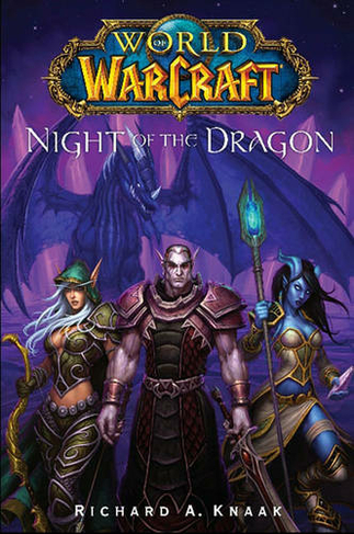 World of Warcraft: Night of the Dragon: (WORLD OF WARCRAFT)