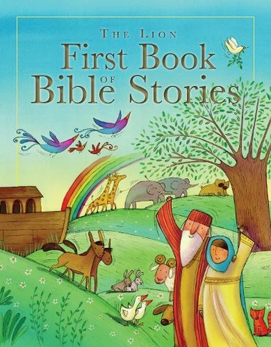 The Lion First Book of Bible Stories: (The Lion First Book of New edition)