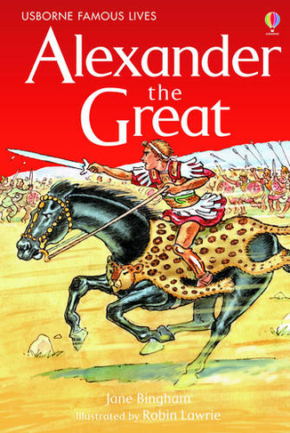 Alexander the Great: (Young Reading Series 3)