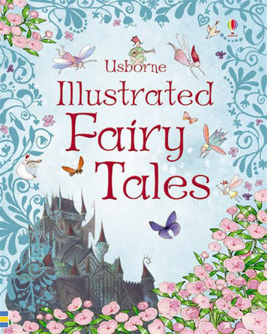 Illustrated Fairy Tales: (Illustrated Story Collections)