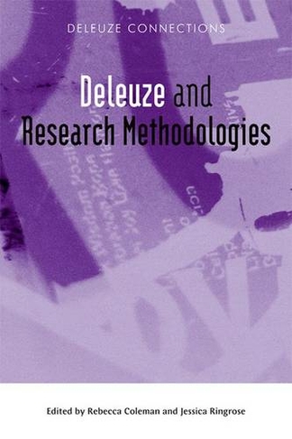 Deleuze and Research Methodologies: (Deleuze Connections)
