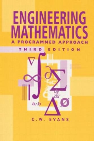 Engineering Mathematics: A Programmed Approach, 3th Edition (3rd edition)