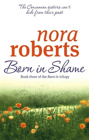 Born In Shame: Number 3 in series (Concannon Sisters Trilogy)