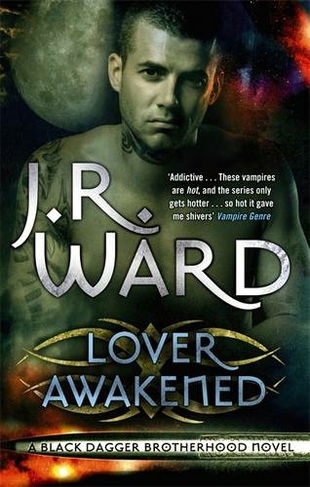 Lover Awakened: Number 3 in series (Black Dagger Brotherhood Series)