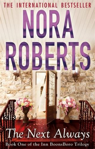 The Next Always: Number 1 in series (Inn at Boonsboro Trilogy)