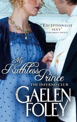 My Ruthless Prince: Number 4 in series (Inferno Club)