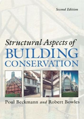 Structural Aspects of Building Conservation: (2nd edition)