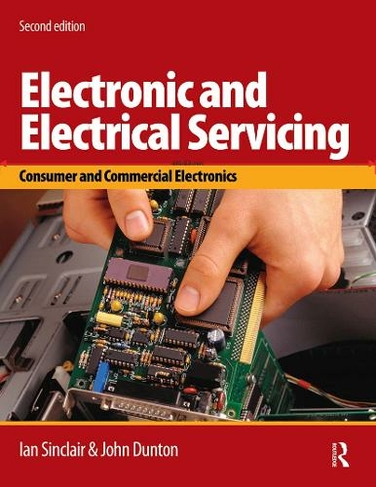 Electronic and Electrical Servicing: (2nd edition)