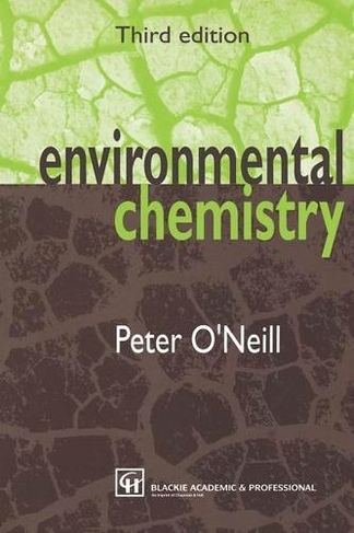 Environmental Chemistry: (3rd edition)