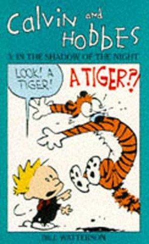 Calvin And Hobbes Volume 3: In the Shadow of the Night: The Calvin & Hobbes Series (Calvin and Hobbes)
