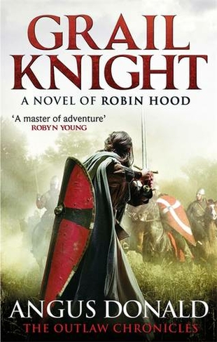 Grail Knight: (Outlaw Chronicles)