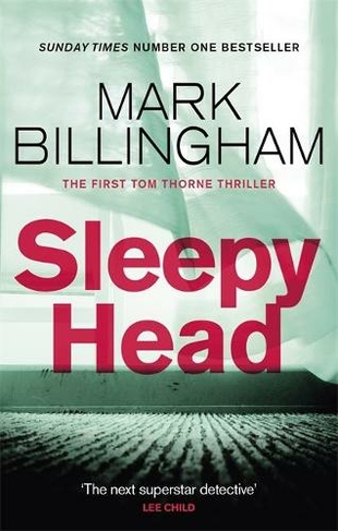 Sleepyhead: (Tom Thorne Novels)