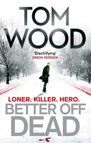 Better Off Dead: (Victor)