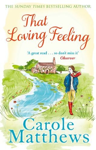 That Loving Feeling: The feel-good romance from the Sunday Times bestseller