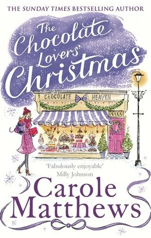 The Chocolate Lovers' Christmas: the feel-good, romantic, fan-favourite series from the Sunday Times bestseller (Christmas Fiction)