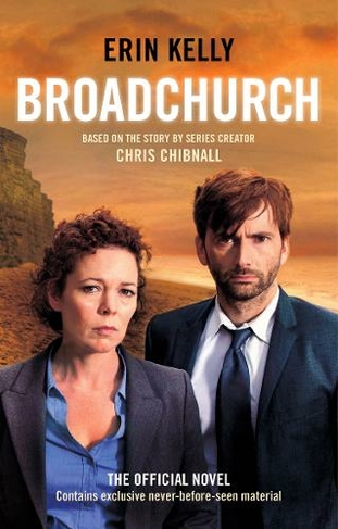 Broadchurch (Series 1): the novel inspired by the BAFTA award-winning ITV series, from the Sunday Times bestselling author (Broadchurch)