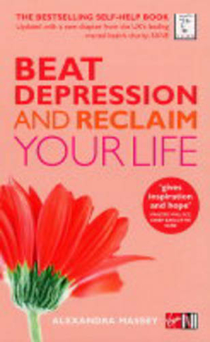 Beat Depression and Reclaim Your Life