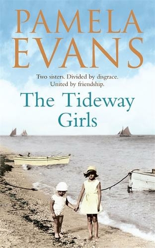 The Tideway Girls: A thrilling wartime saga of jealousy and love