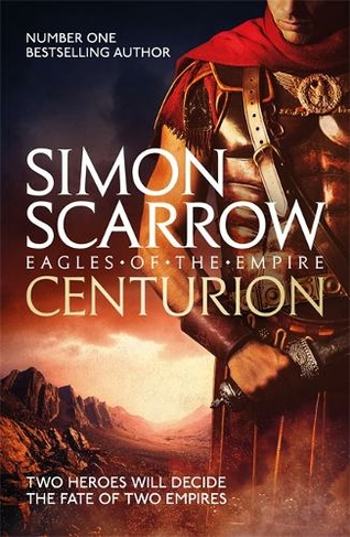 Centurion (Eagles of the Empire 8): (Eagles of the Empire)