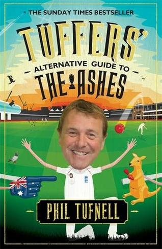 Tuffers' Alternative Guide to the Ashes: Brush up on your cricket knowledge for the 2017-18 Ashes