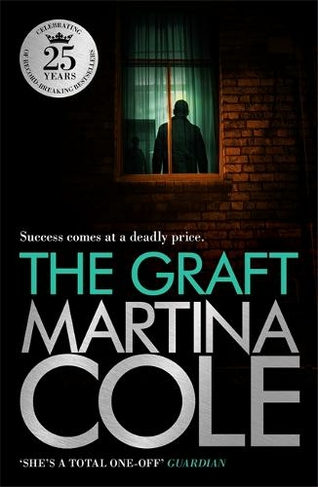 The Graft: A gritty crime thriller to set your pulse racing