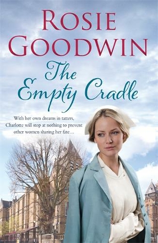 The Empty Cradle: An unforgettable saga of compassion in the face of adversity