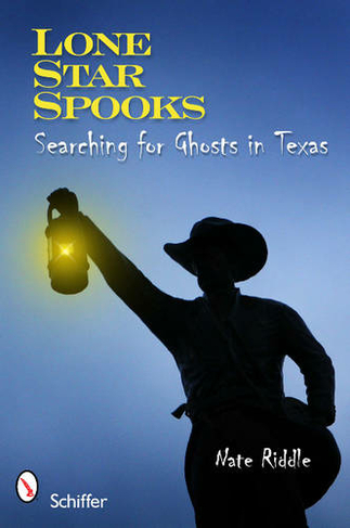 Lone Star Spooks: Searching for Ghosts in Texas